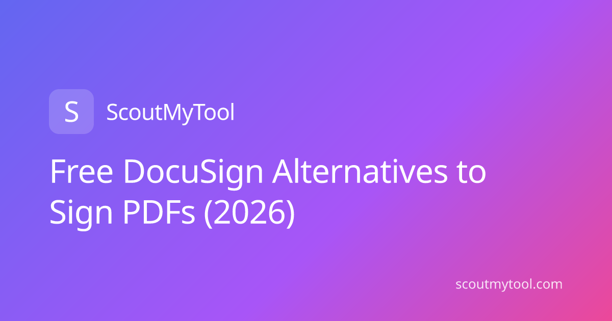 Free DocuSign Alternatives to Sign PDFs (2026)